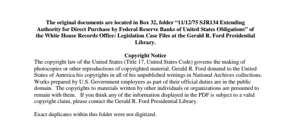 1975/11/12 SJR134 Extending Authority for Direct Purchase by Federal Reserve Banks of United States Obligations