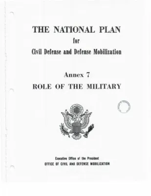 The National Plan for Civil Defense and Defense Mobilization, Annexes #7-9