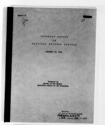 Bureau of the Budget- Progress reports on the National Defense Program, December 31, 1941