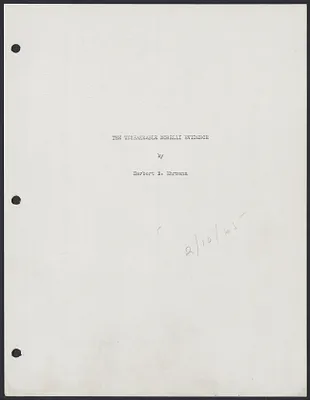 Herbert Brutus Ehrmann Papers, 1906-1970. Sacco-Vanzetti. The Magnetic Point and the Morelli Evidence: Early drafts entitled: The Unshakeable Morelli Evidence, 1965. Box 18, Folder 22, Harvard Law School Library, Historical & Special Collections