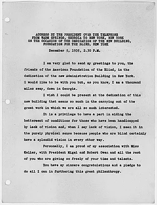 Address Over The Telephone From Warm Springs, Georgia To New York, New York On The Occasion Of The Dedication Of The New Building, Foundation For The Blind, New York