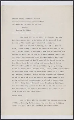 Sacco-Vanzetti Case Records, 1920-1928. Defense Papers. Supreme Court: County of Genesee People of New York v. Erastus C. Whitney Grand Jury indictment for Larceny in the Second Degree, 1908 (Copy made June, 1922). Box 12, Folder 9, Harvard Law School Library, Historical & Special Collections