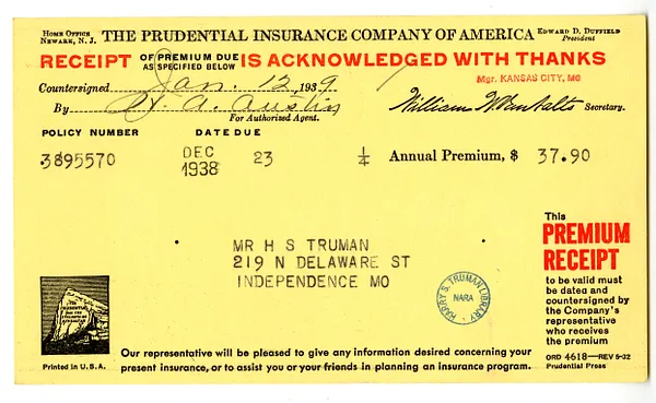 Premium Receipt, The Prudential Insurance Company of America to Harry S. Truman