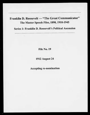 Accepting re-nomination (Speech File 19) of August 24, 1912