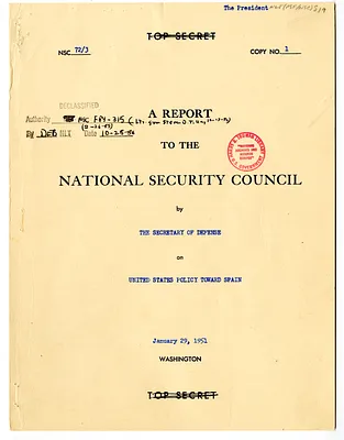 National Security Council Report 72/3, Report to the National Security Council by the Secretary of Defense on United States Policy Toward Spain
