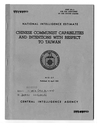 Central Intelligence Agency, National Intelligence Estimate 27, Chinese Communist Capabilities and Intentions with Respect to Taiwan