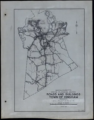 Roads and Buildings Town of Hingham