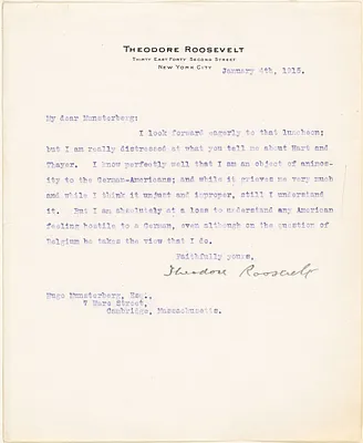 Roosevelt, Theodore, Pres. U.S., 1858-1919 typed letter signed to Hugo Münsterberg, New York, 04 January 1915