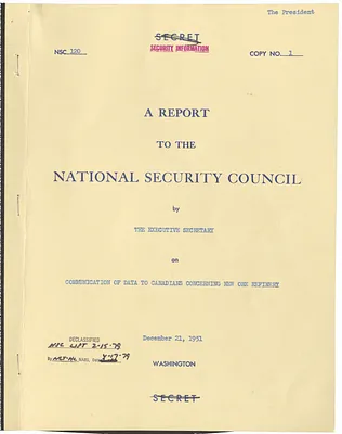 National Security Council Report 120, Report to the National Security Council by the Executive Secretary on Communication of Data to Canadians Concerning New Ore Refinery