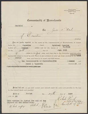 Sacco-Vanzetti Case Records, 1920-1928. Defense Papers. Summons to Joe O'Neil, June 27, 1921. Box 4, Folder 15, Harvard Law School Library, Historical & Special Collections