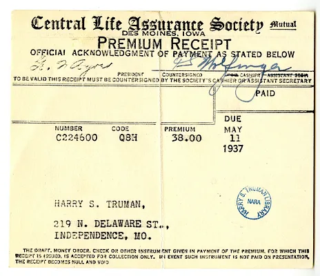 Premium Receipt from Central Life Assurance Society to Harry S. Truman