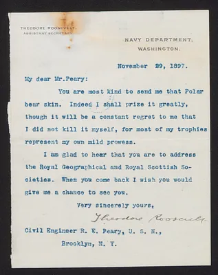 Letter from Theodore Roosevelt, Assistant Secretary of the Navy, to Robert E. Peary, Civil Engineer