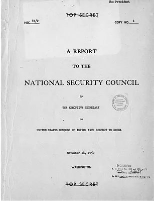 National Security Council Report 81/2, Report to the National Security Council by the Executive Secretary on United States Courses of Action with Respect to Korea