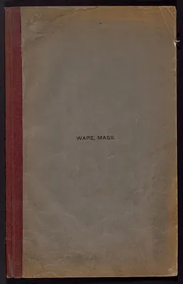 Insurance maps of Ware, Hampshire County, Massachusetts