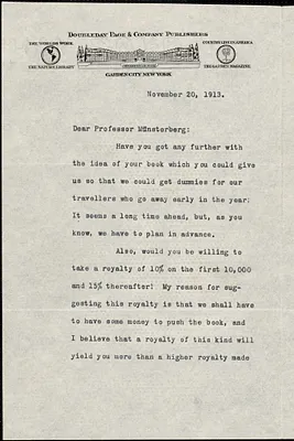 Doubleday, Frank Nelson, 1862-1934 typed letter signed to Hugo Münsterberg, Garden City, N. Y., 20 November 1913