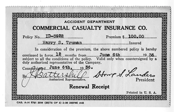 Renewal Receipt, Commercial Casualty Insurance Company for Harry S. Truman