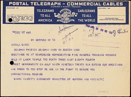 Sacco-Vanzetti Emergency Committee, New York. typed cable (copy) to Nicola Sacco, New York, 10 July 1926