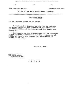 President's Letter to Congress with annual report on the Administration of the Federal Coal Mine Health and Safety Act