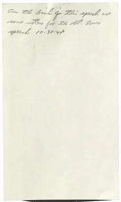 Reading Copy of Speech by President Harry S. Truman at Queens, New York, with Handwritten Draft of Remarks at St. Louis, Missouri