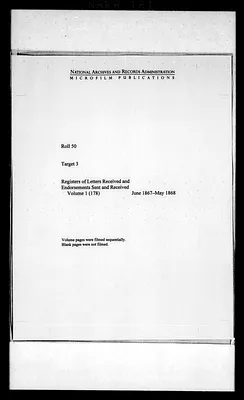 Registers of Letters Received and Endorsements Sent and Received, Volume 1 (178), June 1867-May 1868
