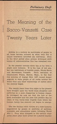 [Sacco-Vanzetti Memorial Committee] pamphlet (preliminary draft), [Boston, Mass., August 1947?]: The meaning of the Sacco-Vanzetti case twenty years later