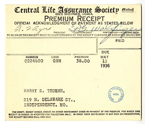 Premium Receipt, Central Life Assurance Society to Harry S. Truman