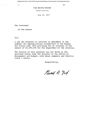 President's Letter to President of the Senate, and Letter of James T. Lynn, Director, Office of Management and Budget, to the President, asking consideration of amendment for appropriations for the Department of the Interior