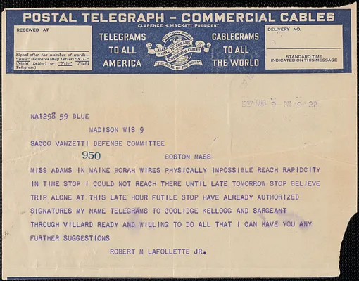 Robert M. La Follette, Jr. telegram to Sacco-Vanzetti Defense Committee, Madison, Wis., August 9, 1927