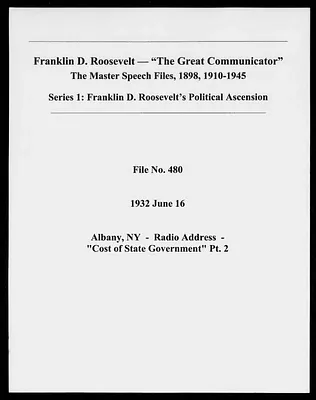 Albany, New York - Radio Address - "Cost of State Government" Part 2 (Speech File 480) of June 16, 1932