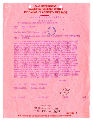 Message from Field Marshall Bernard Montgomery and General Omar Bradley to General George Marshall for General Dwight D. Eisenhower