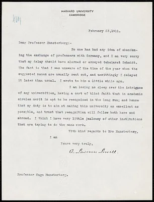 Lowell, A. Lawrence (Abbott Lawrence), 1856-1943 typed letter signed to Hugo Münsterberg, Cambridge, Mass., 23 February 1911