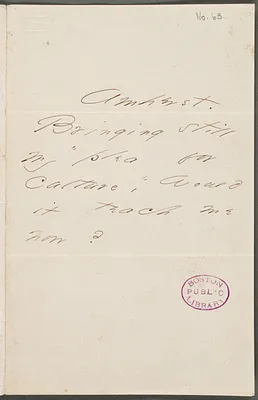 Emily Dickinson, Amherst, Mass., autograph note to Thomas Wentworth Higginson, 16 July 1867