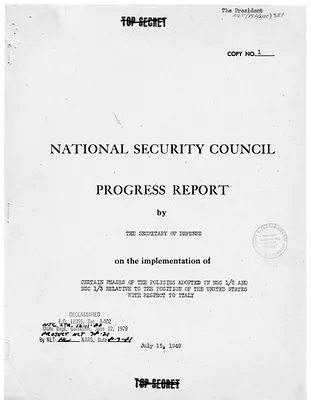 National Security Council Progress Report by the Secretary of Defense on the Implementation of Certain Phases of the Policies Adopted in NSC [National Security Council] 1/2 and NSC 1/3 Relative to the Position of the United States with Respect to Italy