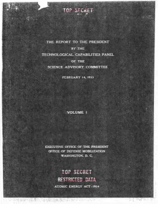 Volume I, Report to the President by the Technological Capabilities Panel of the Science Advisory Committee