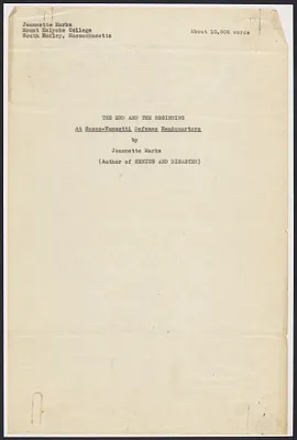 Herbert Brutus Ehrmann Papers, 1906-1970. Sacco-Vanzetti. Jeannette Marks: carbon copy of MS entitled "The End and the Beginning at Sacco-Vanzetti Headquarters". Box 13, Folder 6, Harvard Law School Library, Historical & Special Collections