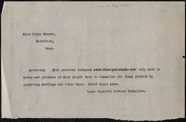 Sacco-Vanzetti Defense Committee telegram (copy) to Ellen Winsor, Boston, Mass., August 20, 1927