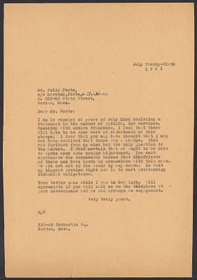 Sacco-Vanzetti Case Records, 1920-1928. Correspondence. Sacco-Vanzetti Defense Committee Correspondence to Felix Forte, July 26, 1921. Box 41, Folder 13, Harvard Law School Library, Historical & Special Collections