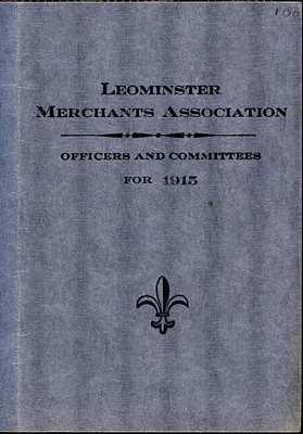 Leominster Merchants Association, officers and committees for 1915