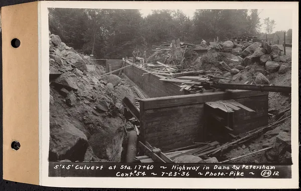 Contract No. 54, Highway in Towns of Dana, Petersham, Worcester County, 5ft. x 5ft. Culvert at Sta. 17+60, Dana and Petersham, Mass., Jul. 23, 1936
