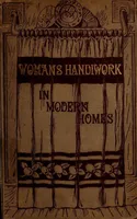 Woman's handiwork in modern homes