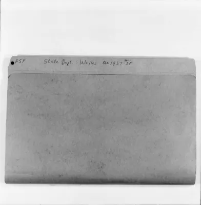 State - Welles, Sumner, October 1937 - April 1938