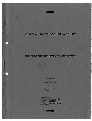 Central Intelligence Agency, Office of Reports and Estimates Report, Number 49, The Current Situation in Palestine