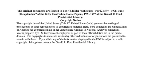 Schedules - Ford, Betty - 1975, June 30-September