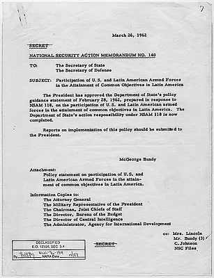National Security Action Memorandum No. 140 Participation of US and Latin American Armed Forces in Attainment of Common Objectives in Latin America