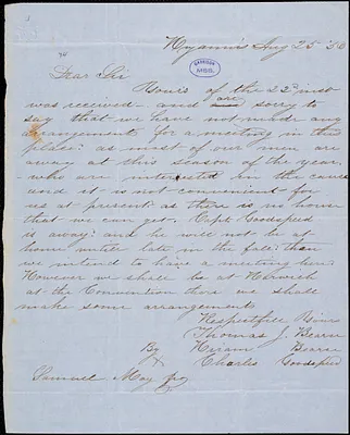 Letter from Hiram Bearse, Thomas J. Bearse, and Charles Goodspeed, Hyannis, [Massachusetts], to Samuel May, [18]50 Aug[ust] 25