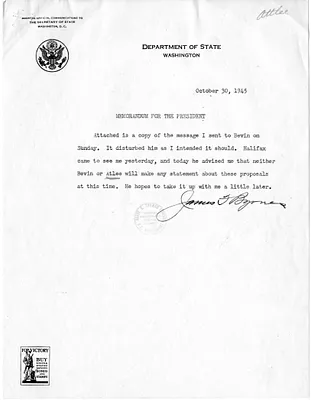 Memorandum from Secretary of State James Byrnes to President Harry S. Truman, with Attachments