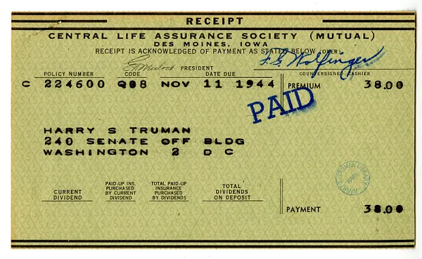 Premium Receipt from Central Life Assurance Society to Harry S. Truman