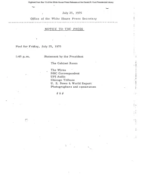 Pool for Friday, July 25, 1975: Statement by the President [Pool Assignments]
