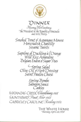 Cards-Menus - Dinner, Honoring His Excellency The President of the Republic of Venezuela and Mrs. Perez, The White House, April 26, 1990