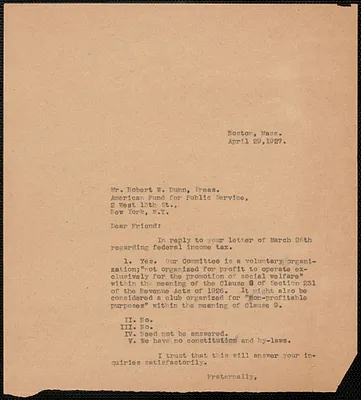 Sacco-Vanzetti Defense Committee typed letter (copy) to Robert W. Dunn (The American Fund for Public Service, Inc.), Boston, Mass., April 29, 1927